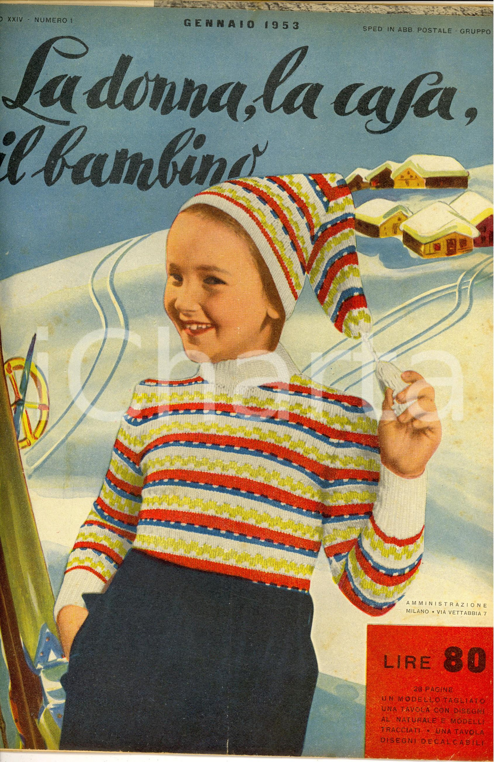 Giornale, rivista storica 1953 LA DONNA, LA CASA, IL BAMBINO Pigiamini Rivista ILLUSTRATA Anno XXIV nÂ° 1 1