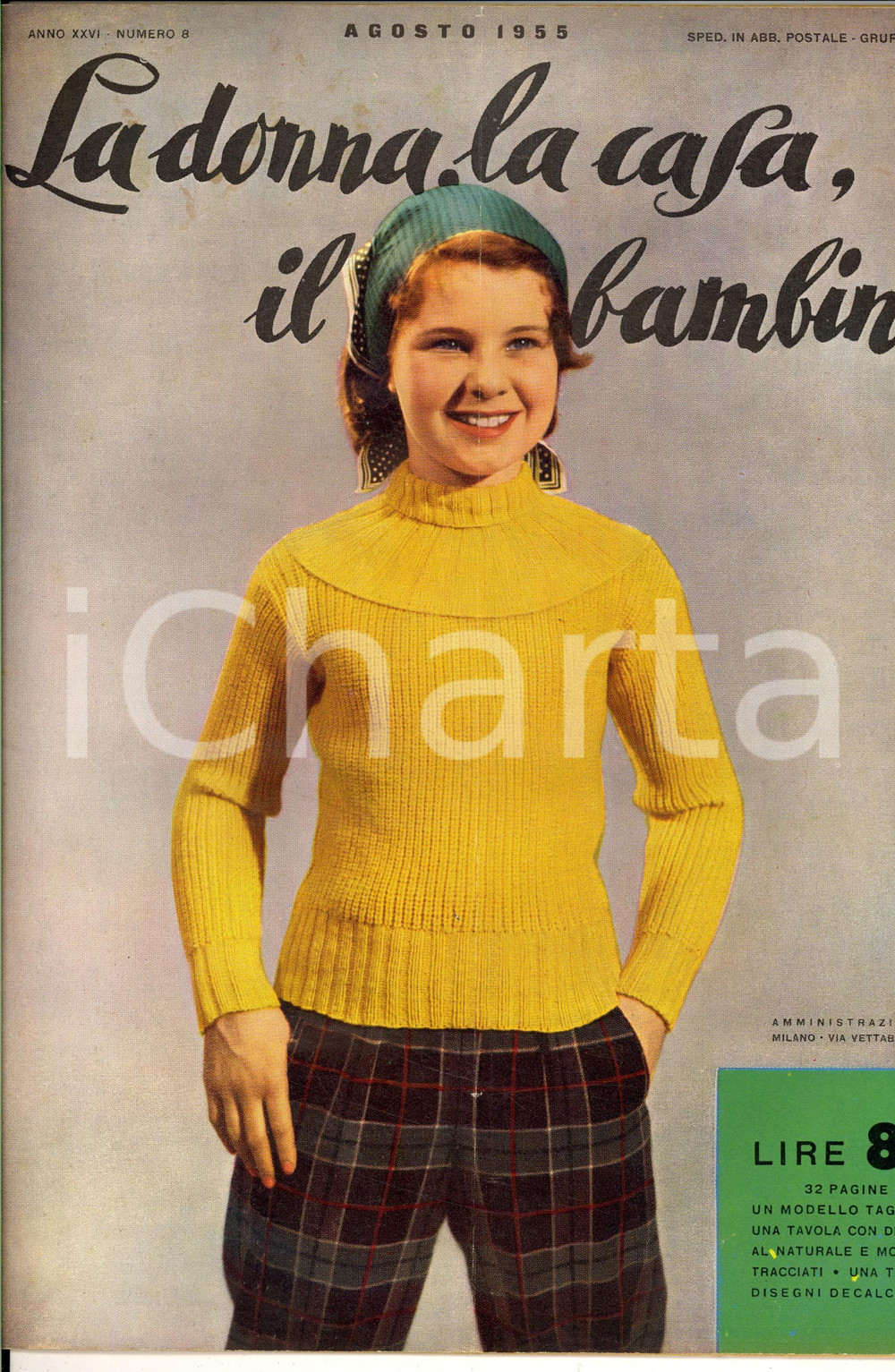 Giornale, rivista storica 1955 LA DONNA, LA CASA, IL BAMBINO Grembiulini bimba Rivista anno XXVI nÂ° 8 1