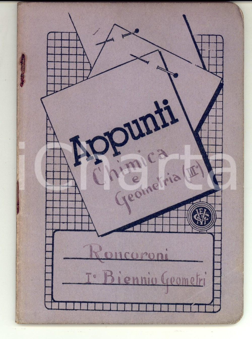 Oggetto da collezione cartaceo 1940 ca Scuola GEOMETRI Allievo RONCORONI  Quaderno chimica e geometria 70 pp. 1