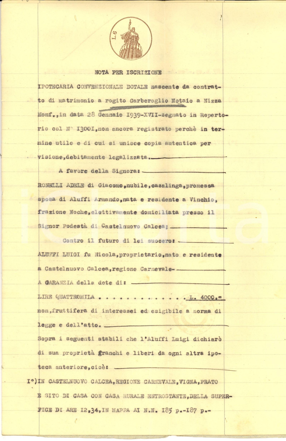 Documento originale, autentico 1939 CASTELNUOVO CALCEA AT Iscrizione dotale su stabili pro Adele RONELLI 1