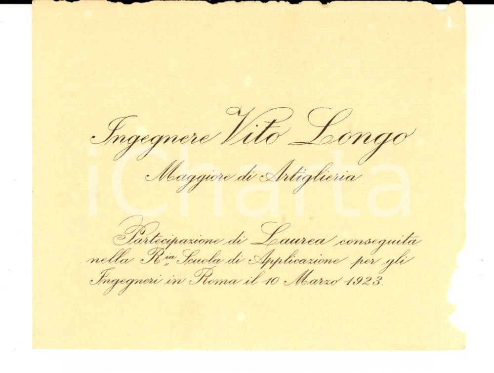 Oggetto da collezione cartaceo 1923 ROMA Ing. Vito LONGO maggiore artiglieria Partecipazione laurea DANNEGGIATA 1