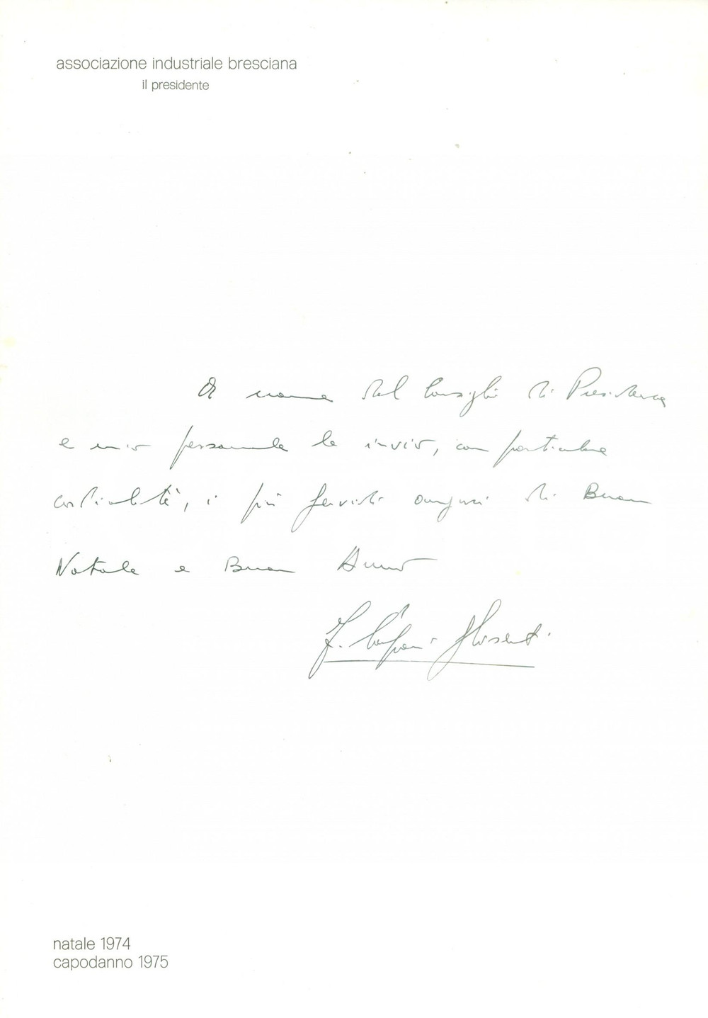 Autografo originale 1974 BRESCIA Francesco CARPANI GLISENTI Associazione Industriale AUTOGRAFO 1