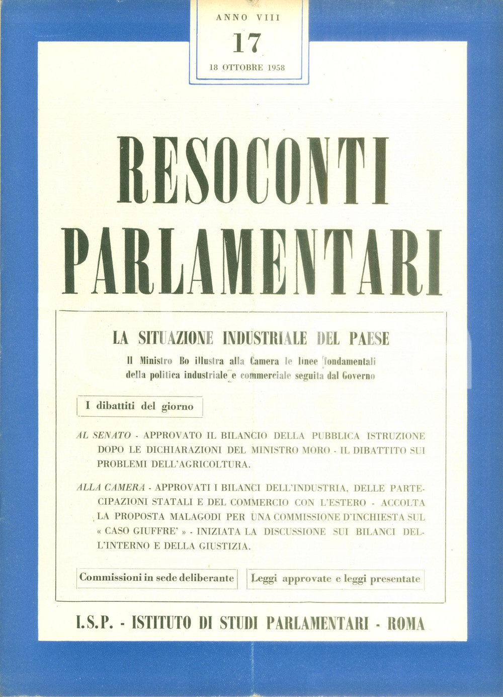 Giornale, rivista storica 1958 RESOCONTI PARLAMENTARI La situazione industriale del Paese Rivista 1