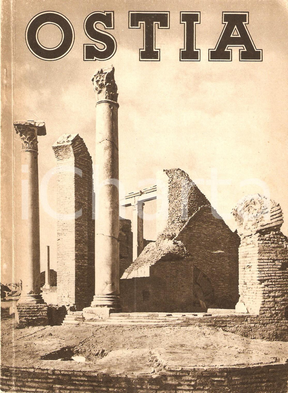 Libro, pubblicazione d epoca 1934 OSTIA  LES VILLES MORTES D ITALIE Guida di ENIT e Ferrovie dello Stato 1