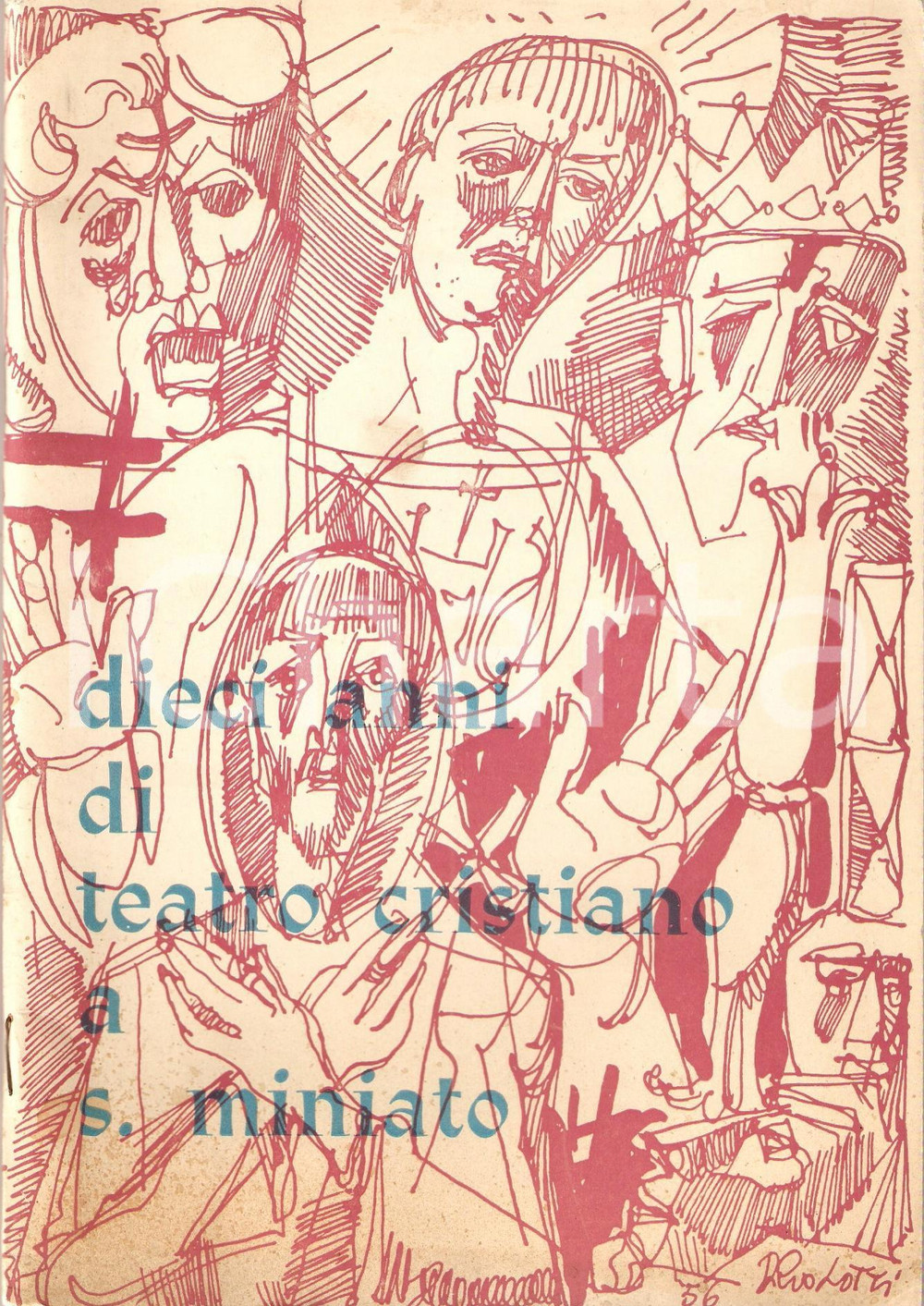 Libro, pubblicazione d epoca 1956 SAN MINIATO PI Dieci anni di teatro cristiano Pubblicazione DANNEGGIATA 1
