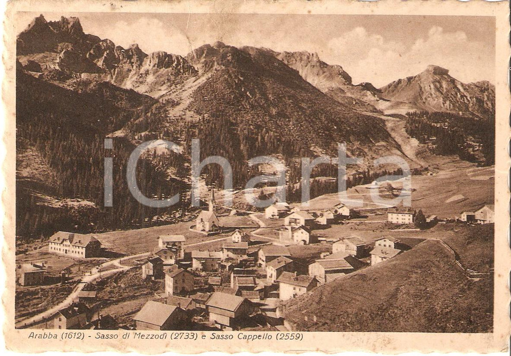 Cartolina originale da collezione 1940 LIVINALLONGO DEL COL DI LANA BL Frazione ARABBA Sasso Cappello Cartolina 1