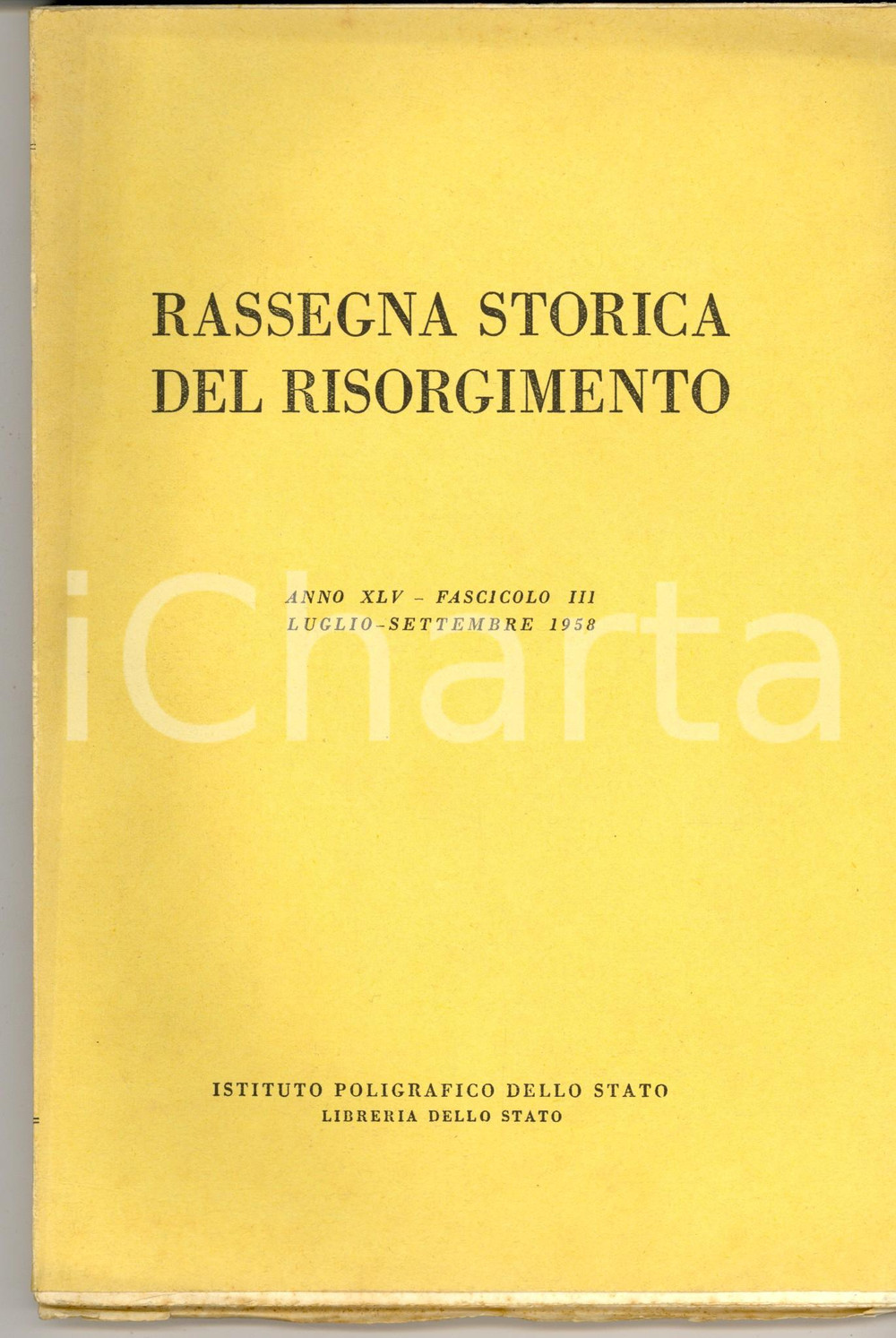Giornale, rivista storica 1958 RASSEGNA STORICA DEL RISORGIMENTO Mancato intervento in Egitto nel 1882 1