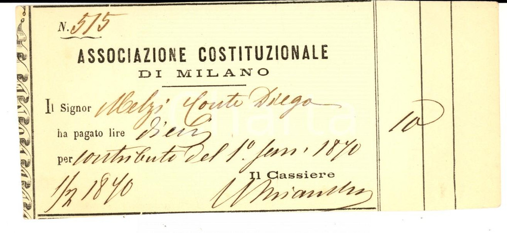 Documento originale, autentico 1870 MILANO Associazione Costituzione   Abbonamento conte Diego MELZI Ricevuta 1