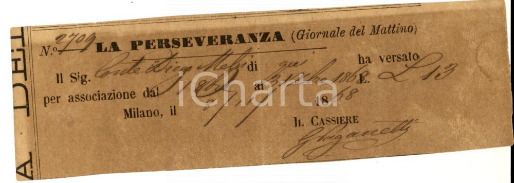 Documento originale, autentico 1868 MILANO LA PERSEVERANZA Abbonamento conte Diego MELZI Ricevuta 1