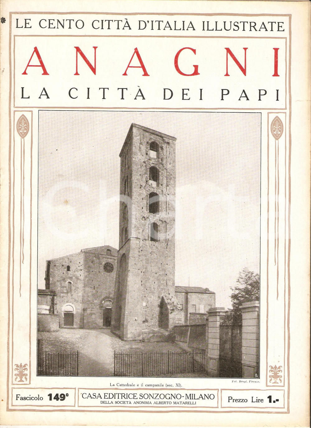 Giornale, rivista storica 1927 CENTO CITTA  D ITALIA Anagni CittÃ  dei Papi Fascicolo 149 Rivista 1
