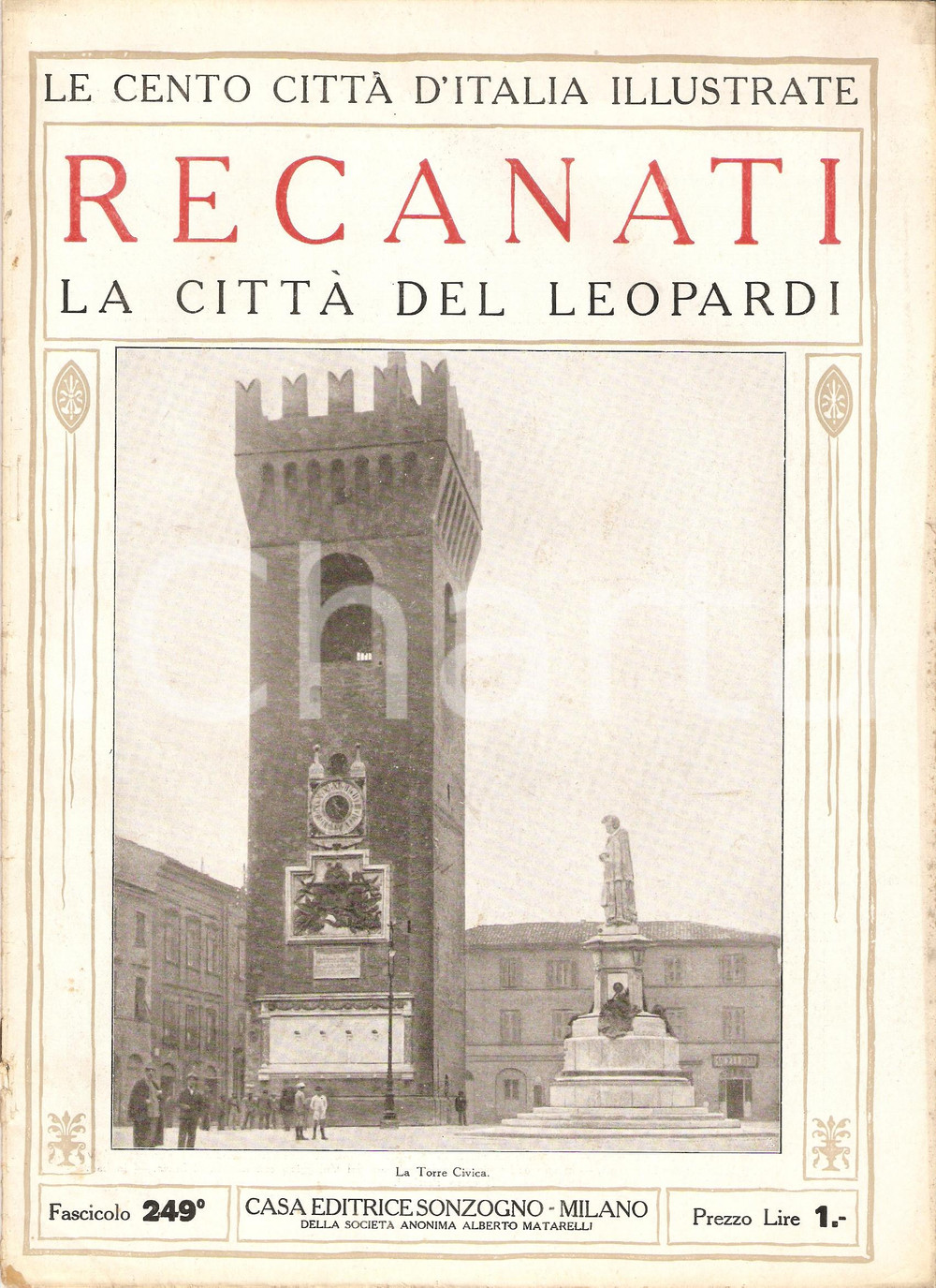 Giornale, rivista storica 1928 CENTO CITTA  D ITALIA Recanati CittÃ  del Leopardi Fascicolo 249 Rivista 1