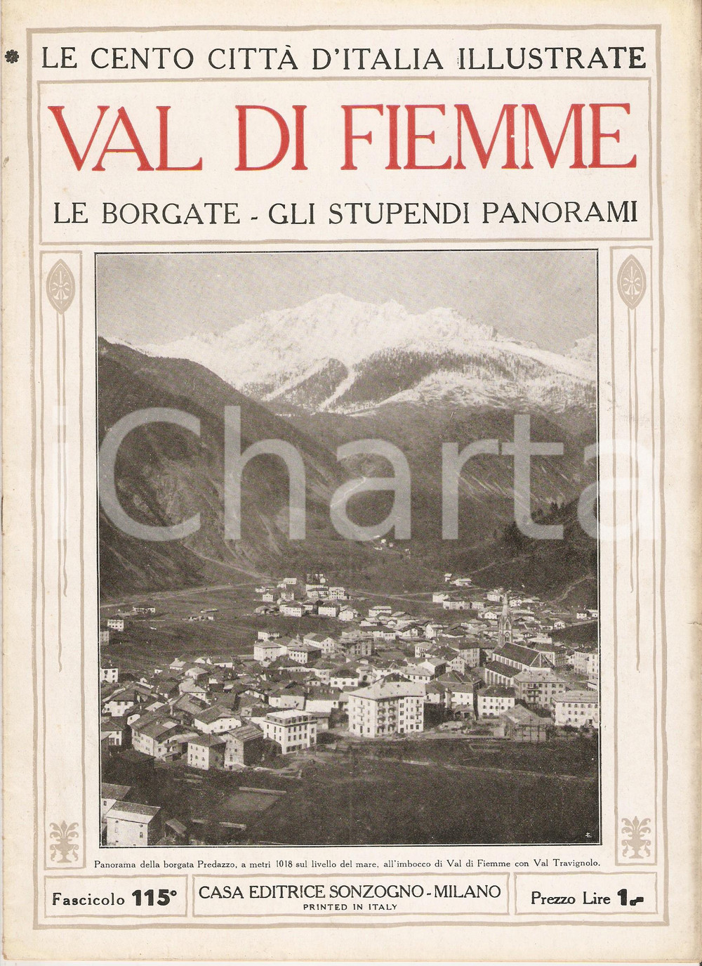 Giornale, rivista storica 1927 CENTO CITTA  D ITALIA Borgate della VAL DI FIEMME Fascicolo 115 Rivista 1