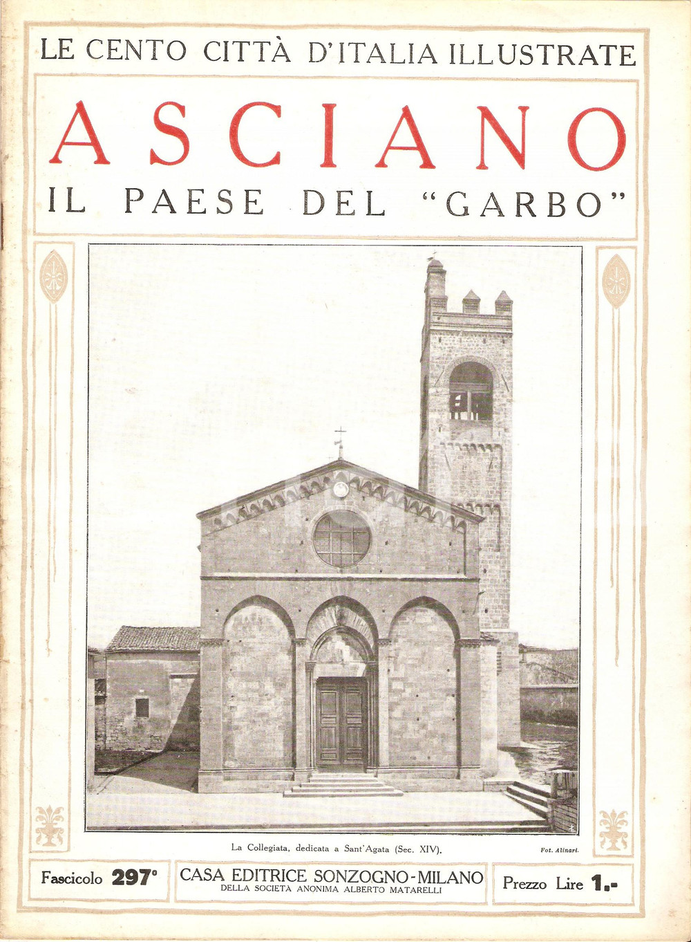 Giornale, rivista storica 1929 CENTO CITTA  D ITALIA Asciano Paese del garbo Fascicolo 297 Rivista 1
