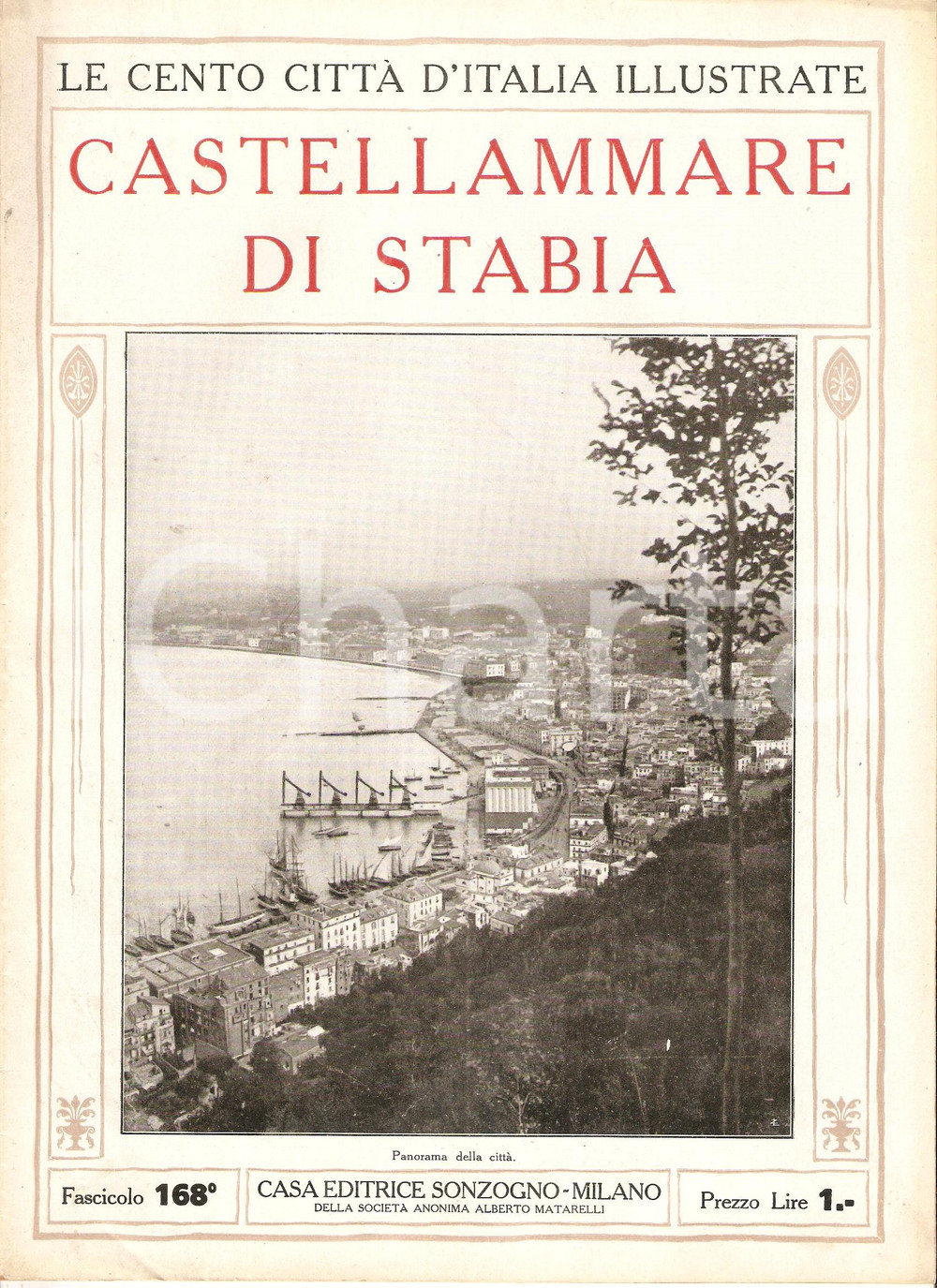 Giornale, rivista storica 1927 CENTO CITTA  D ITALIA Castellammare di Stabia Fascicolo 168 Rivista 1