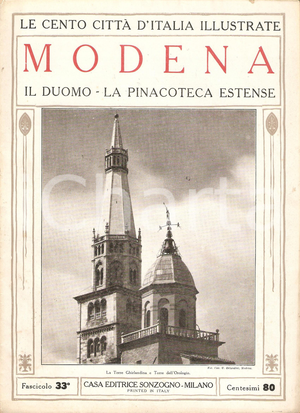Giornale, rivista storica 1927 CENTO CITTA  D ITALIA Duomo e Pinacoteca di MODENA Fascicolo 33 Rivista 1