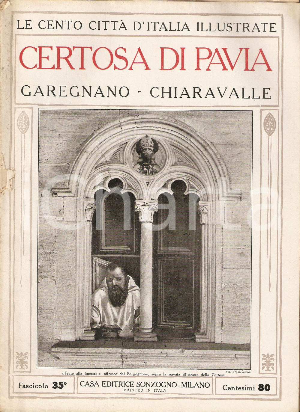 Giornale, rivista storica 1927 CENTO CITTA  D ITALIA Certosa di PAVIA Garegnano Fascicolo 35 Rivista 1