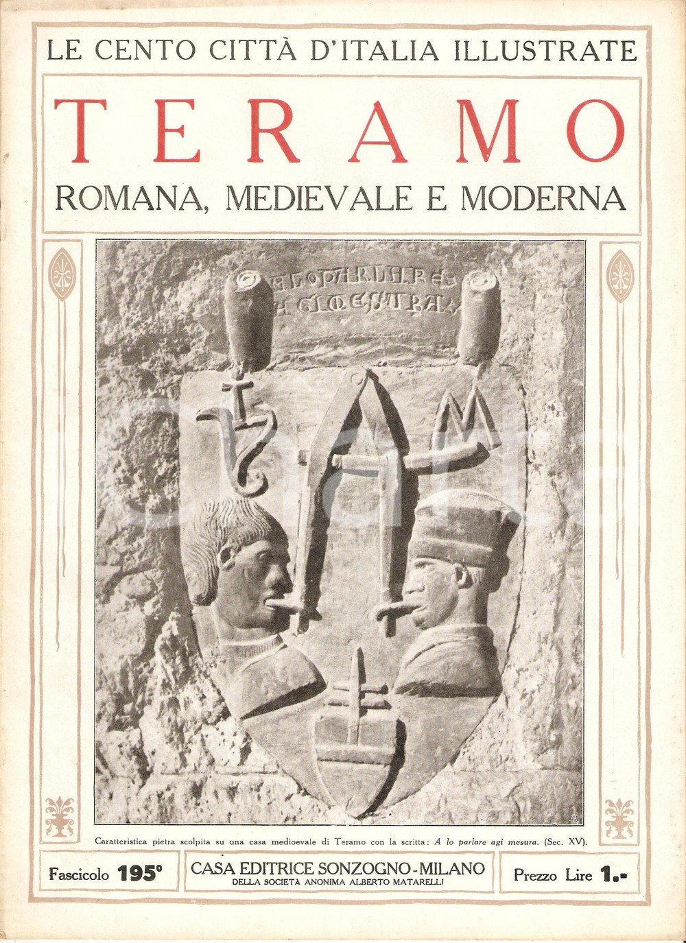 Giornale, rivista storica 1927 CENTO CITTA  D ITALIA Teramo romana medioevale Fascicolo 195 Rivista 1