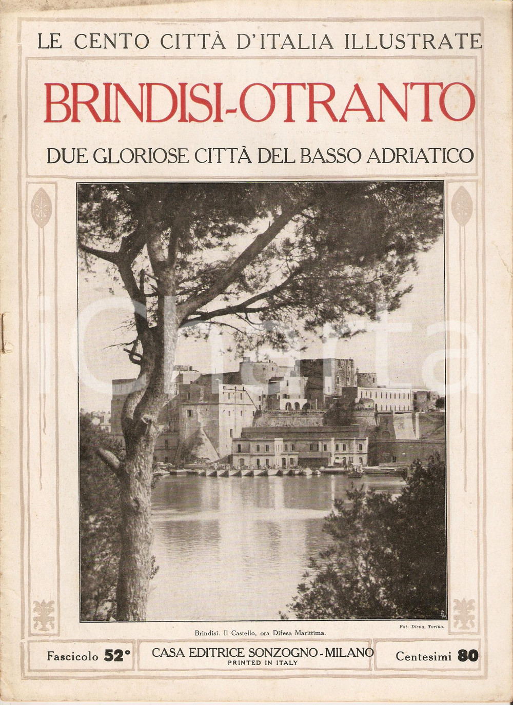 Giornale, rivista storica 1927 CENTO CITTA  D ITALIA Brindisi e Otranto Fascicolo 52 Rivista 1