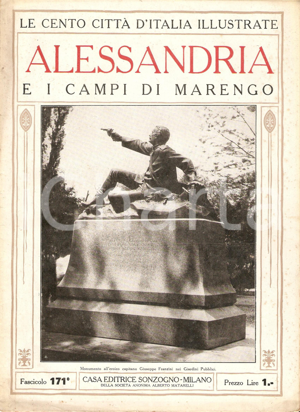 Giornale, rivista storica 1927 CENTO CITTA  D ITALIA Alessandria e Campi di MARENGO Fascicolo 171 Rivista 1