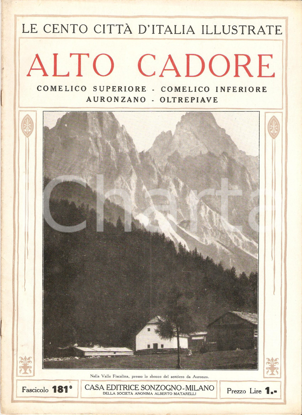 Giornale, rivista storica 1927 CENTO CITTA  D ITALIA Alto Cadore COMELICO Auronzano Fascicolo 181 Rivista 1
