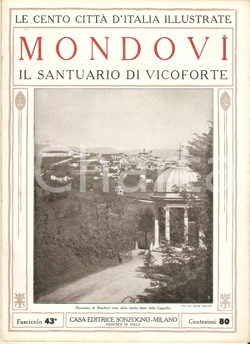 Giornale, rivista storica 1927 CENTO CITTA  D ITALIA MondovÃ¬ e Santuario VICOFORTE Fascicolo 43 Rivista 1