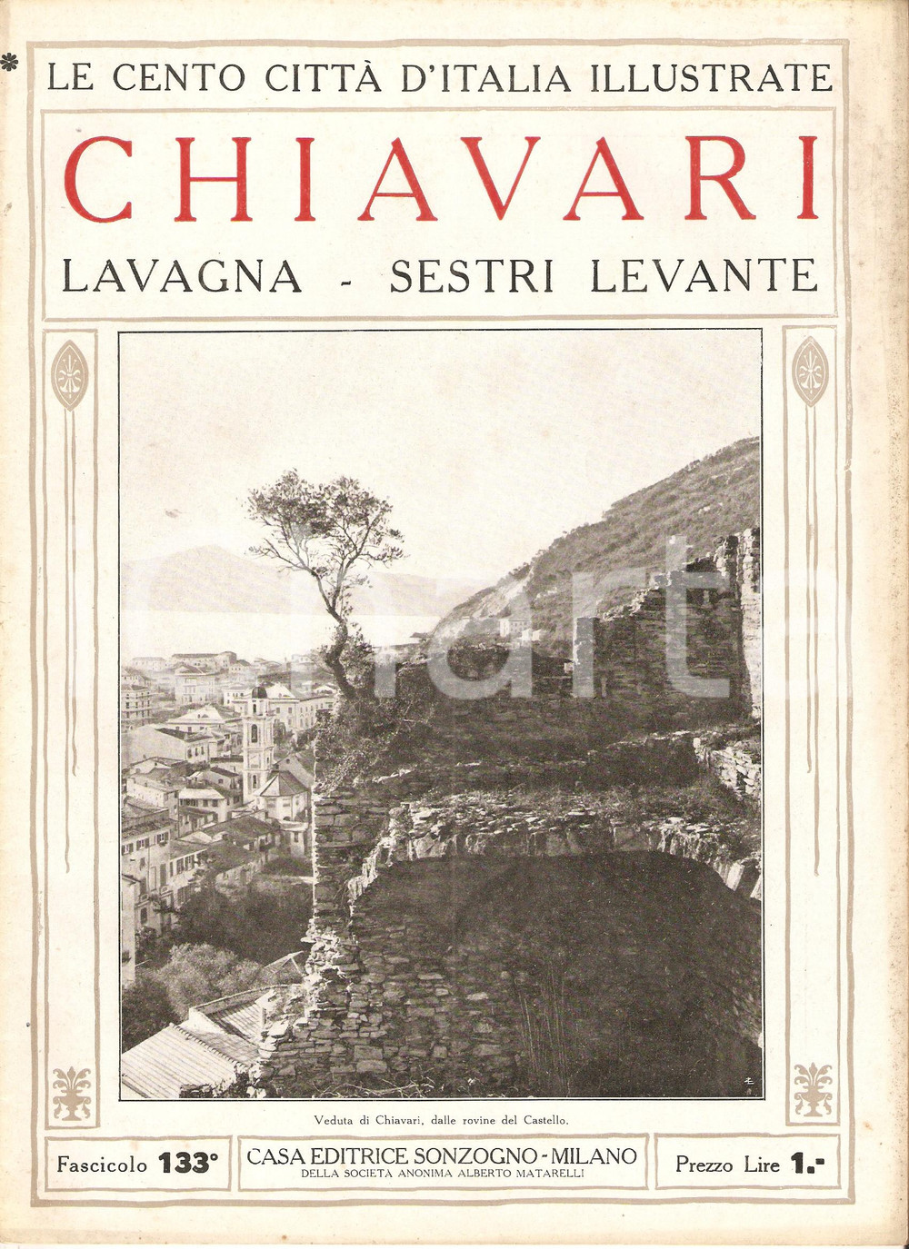 Giornale, rivista storica 1927 CENTO CITTA  D ITALIA Chiavari LAVAGNA Sestri Levante Fascicolo 133 Rivista 1