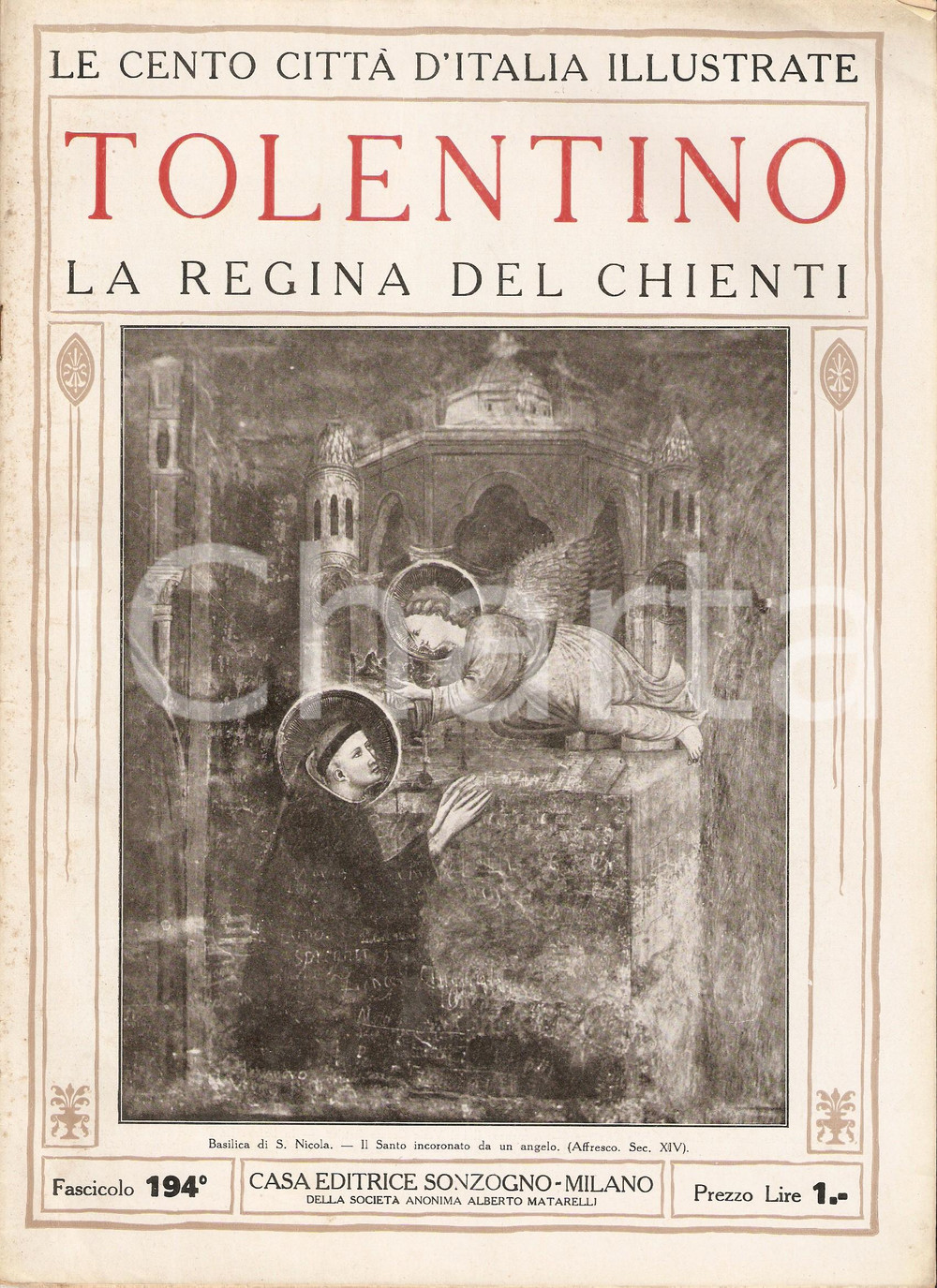 Giornale, rivista storica 1927 CENTO CITTA  D ITALIA Tolentino regina del CHIENTI Fascicolo 194 Rivista 1