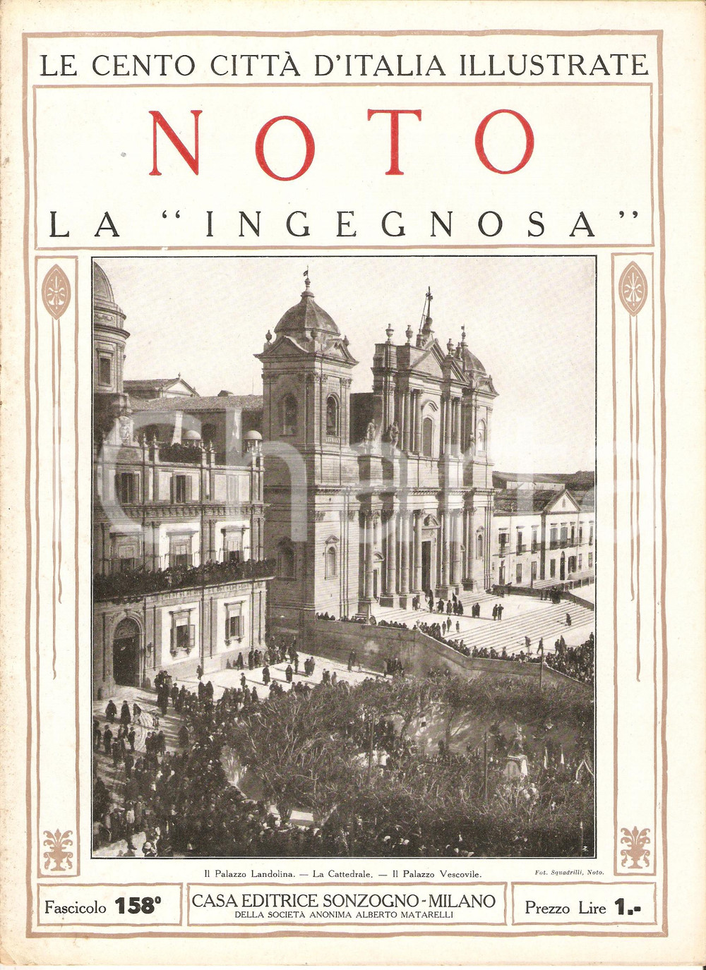 Giornale, rivista storica 1927 CENTO CITTA  D ITALIA Noto la ingegnosa Fascicolo 158 Rivista 1