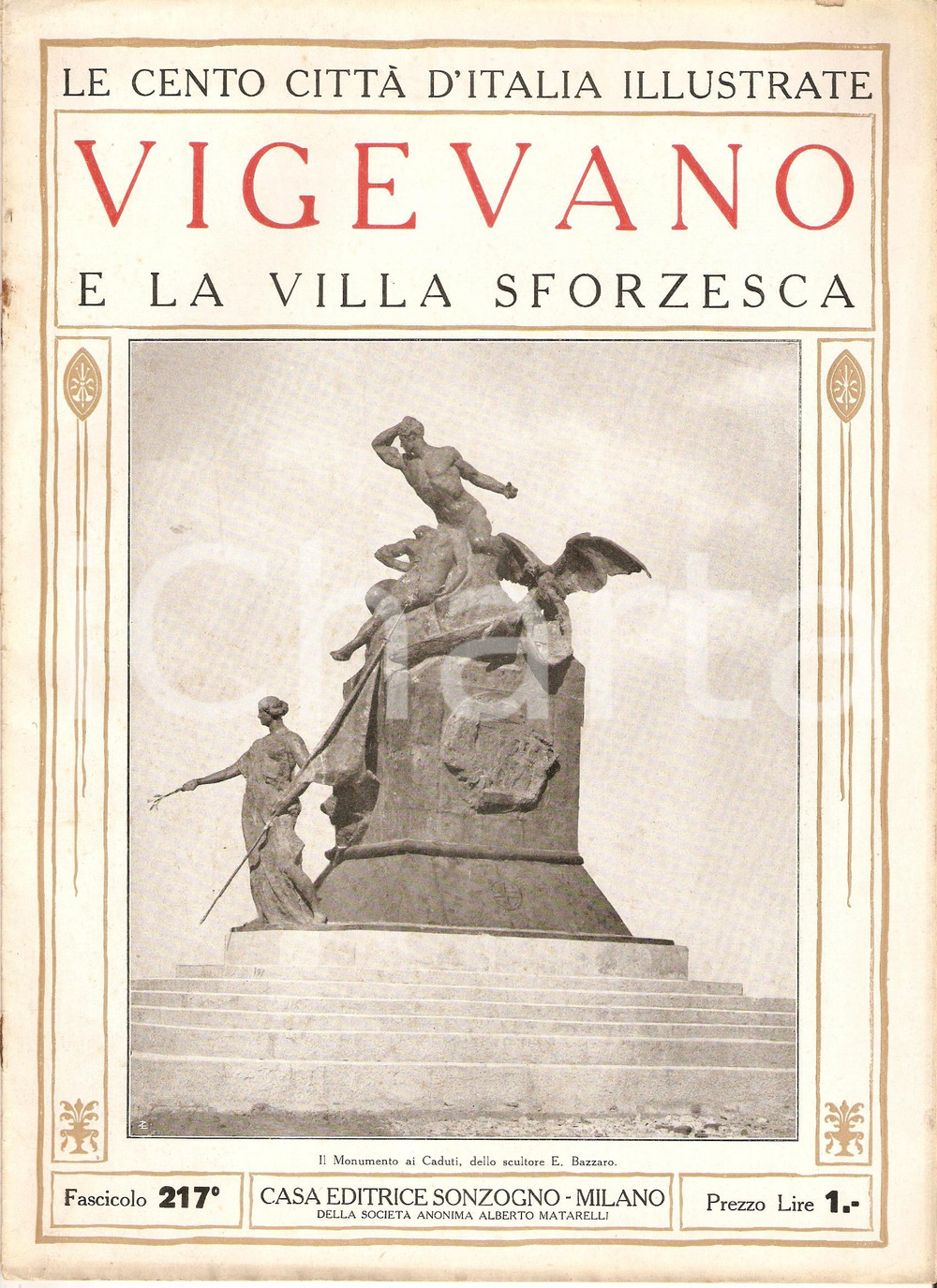 Giornale, rivista storica 1928 CENTO CITTA  D ITALIA Vigevano e la villa sforzesca Fascicolo 217 Rivista 1