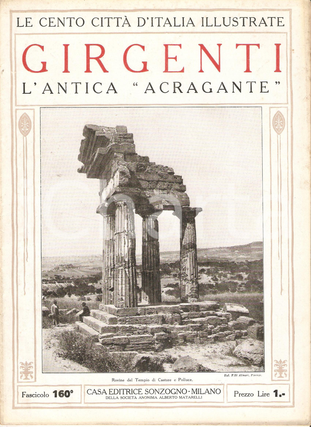 Giornale, rivista storica 1927 CENTO CITTA  D ITALIA Girgenti antica Acragante Fascicolo 160 Rivista 1