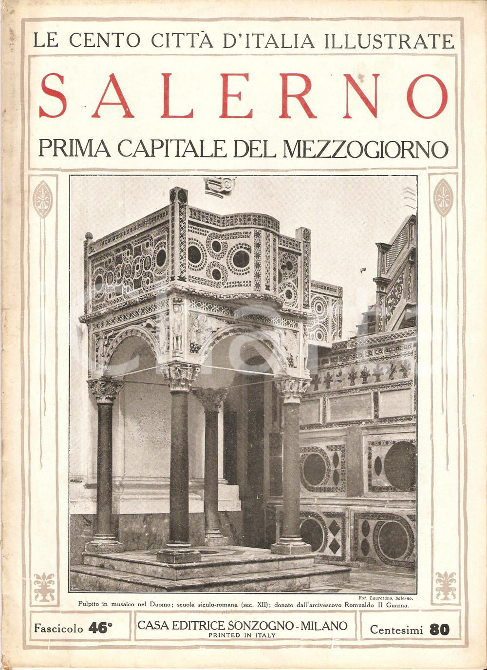 Giornale, rivista storica 1927 CENTO CITTA  D ITALIA  SALERNO Fascicolo 46 Rivista SONZOGNO 1