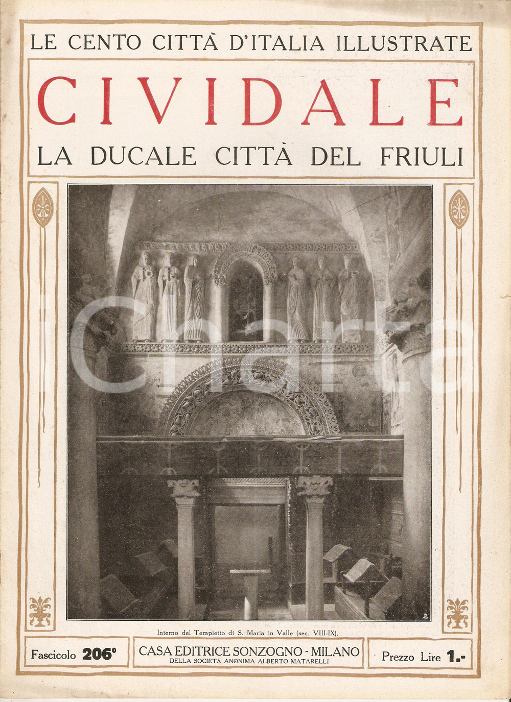 Giornale, rivista storica 1927 CENTO CITTA  D ITALIA  CIVIDALE DEL FRIULI Fascicolo 206 Rivista SONZOGNO 1