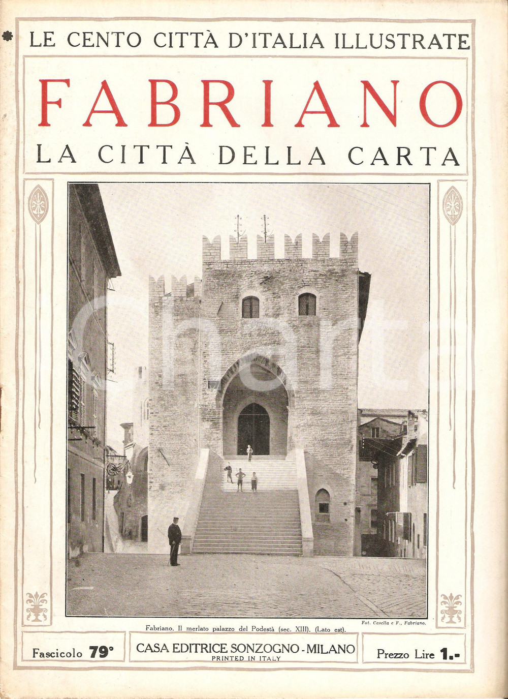 Giornale, rivista storica 1927 CENTO CITTA  D ITALIA  FABRIANO CittÃ  della carta Fascicolo 79 Rivista 1