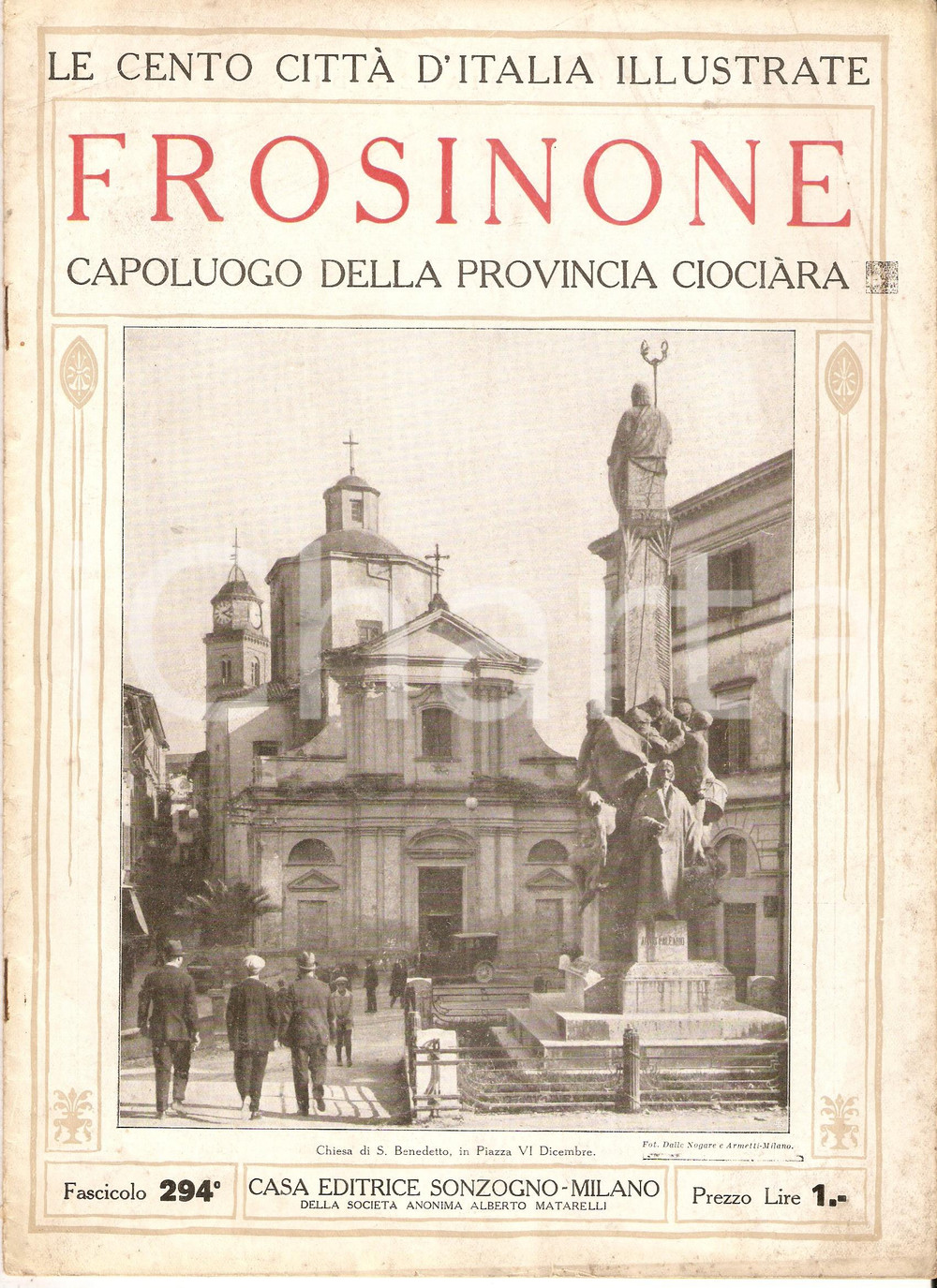Giornale, rivista storica 1928 CENTO CITTA  D ITALIA Frosinone Provincia ciociara Fascicolo 294 Rivista 1