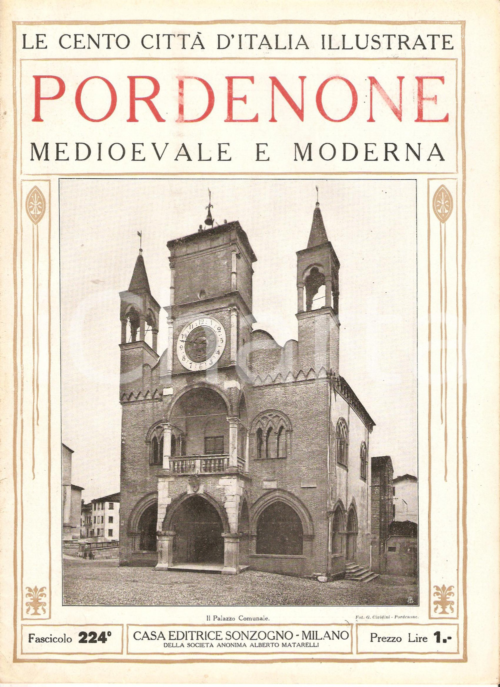 Giornale, rivista storica 1928 CENTO CITTA  D ITALIA Pordenone medioevale moderna Fascicolo 224 Rivista 1