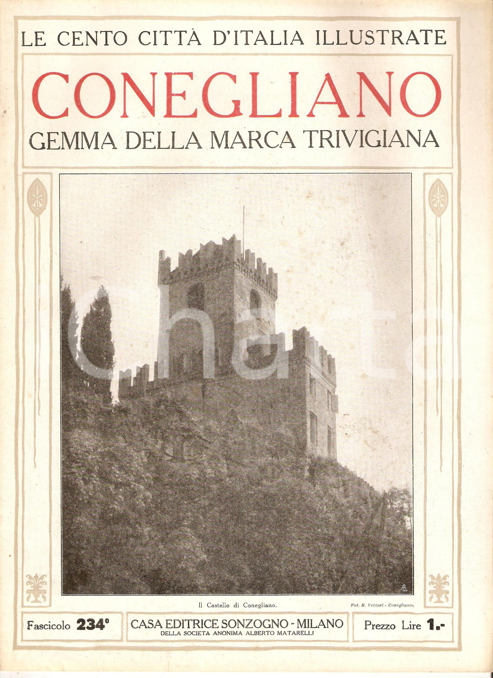 Giornale, rivista storica 1928 CENTO CITTA  D ITALIA  CONEGLIANO Fascicolo 234 Rivista SONZOGNO 1