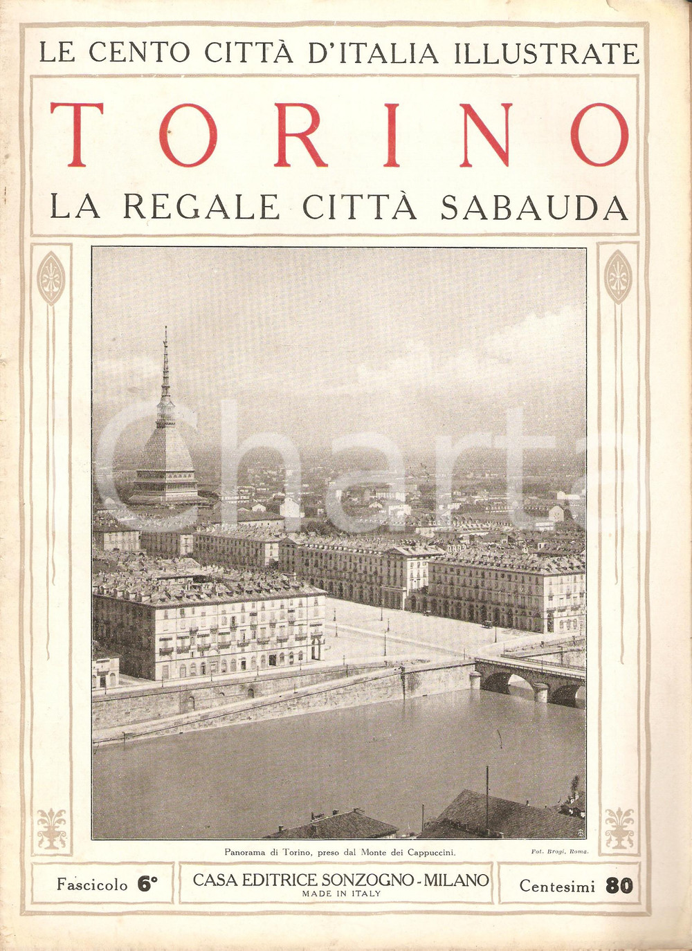Giornale, rivista storica 1927 CENTO CITTA  D ITALIA Torino cittÃ  sabauda Fascicolo 6 Rivista SONZOGNO 1