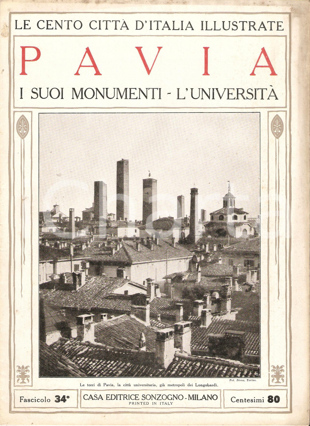 Giornale, rivista storica 1927 CENTO CITTA  D ITALIA UniversitÃ  di PAVIA Fascicolo 34 Rivista SONZOGNO 1