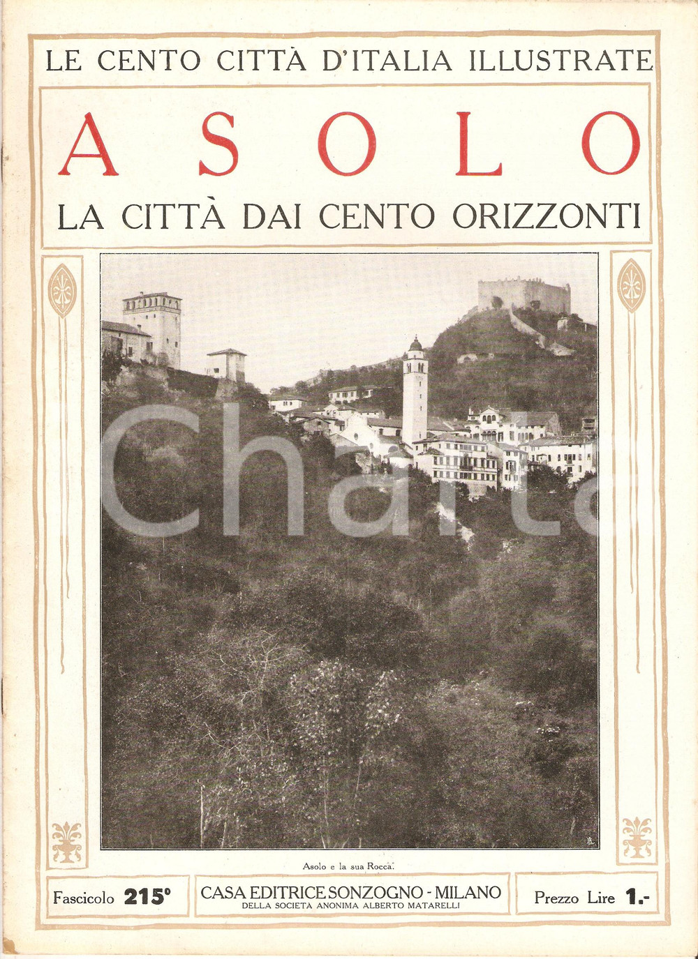 Giornale, rivista storica 1928 CENTO CITTA  D ITALIA  ASOLO Fascicolo 215 Rivista SONZOGNO 1