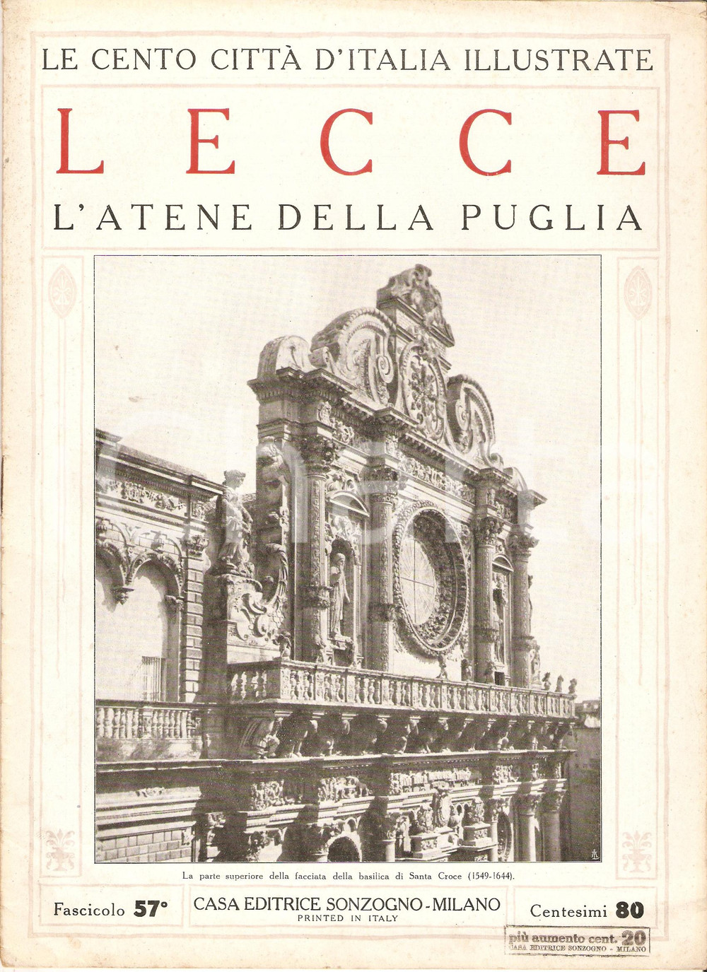 Giornale, rivista storica 1927 CENTO CITTA  D ITALIA  LECCE Fascicolo 57 Rivista SONZOGNO 1