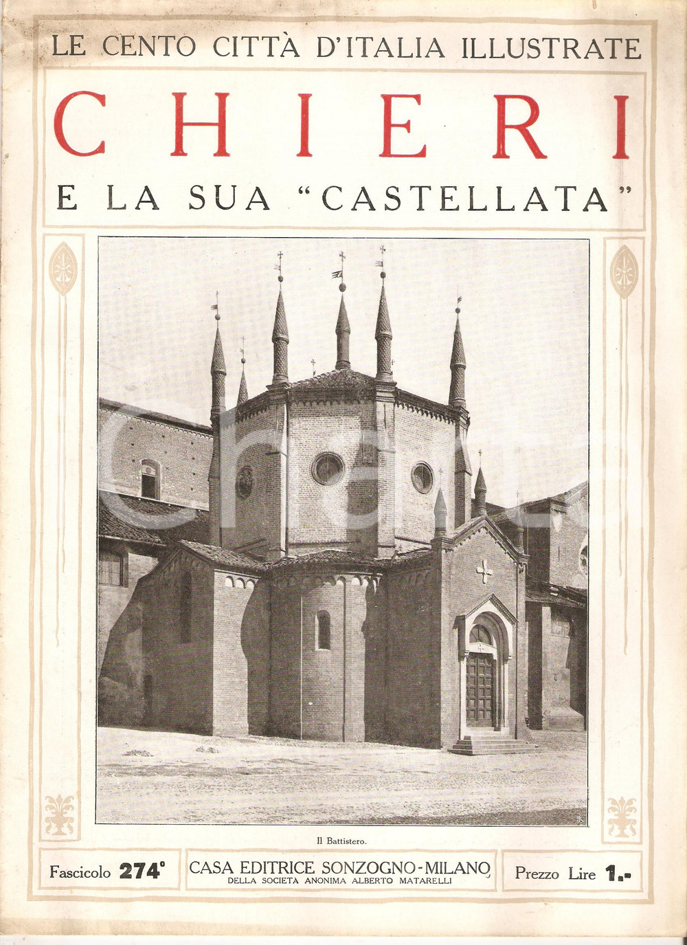 Giornale, rivista storica 1929 CENTO CITTA  D ITALIA Castellata di CHIERI Fascicolo 274 Rivista SONZOGNO 1