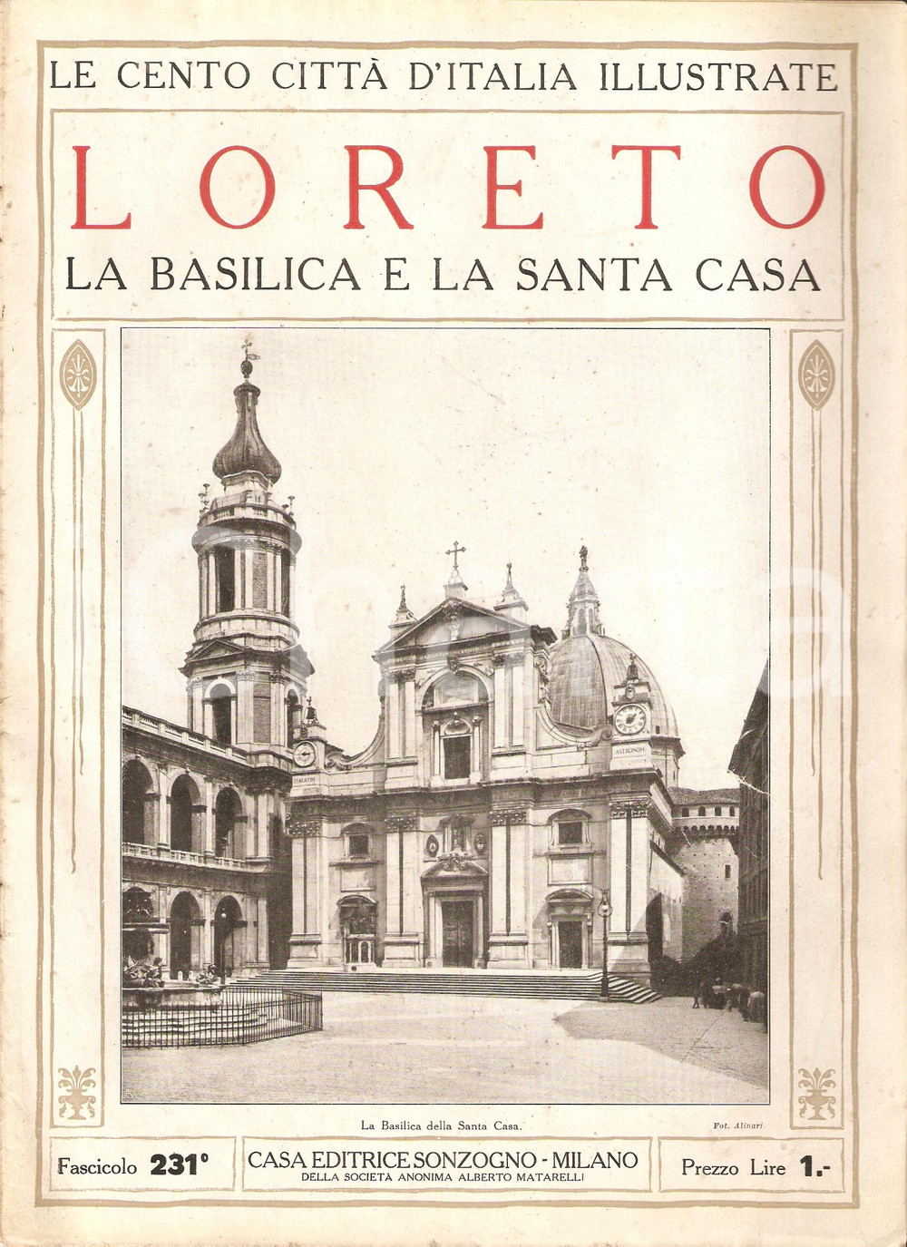 Giornale, rivista storica 1928 CENTO CITTA  D ITALIA Santuario Santa Casa di LORETO Fasc. 231 Rivista 1