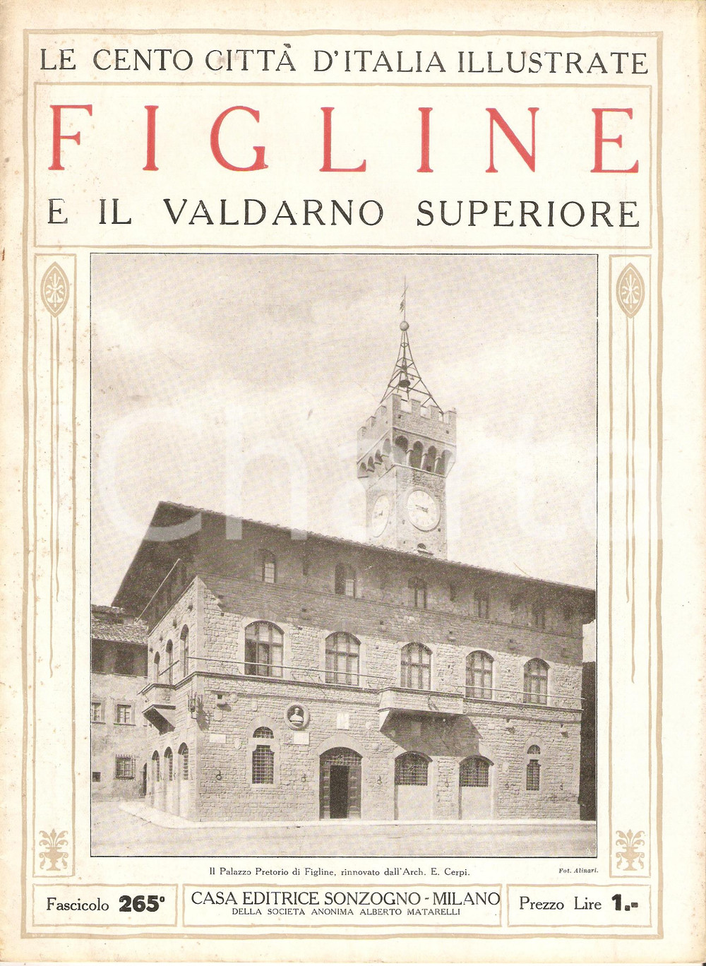 Giornale, rivista storica 1929 CENTO CITTA  D ITALIA  FIGLINE VALDARNO Fascicolo 265 Rivista SONZOGNO 1