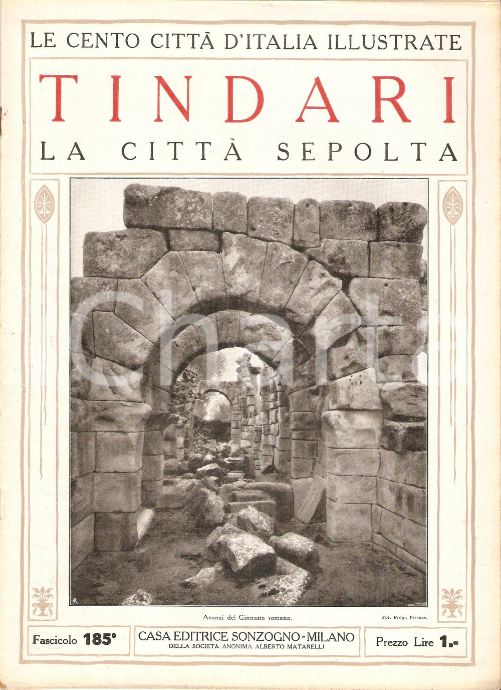 Giornale, rivista storica 1927 CENTO CITTA  D ITALIA  TINDARI Fascicolo 185 Rivista SONZOGNO 1