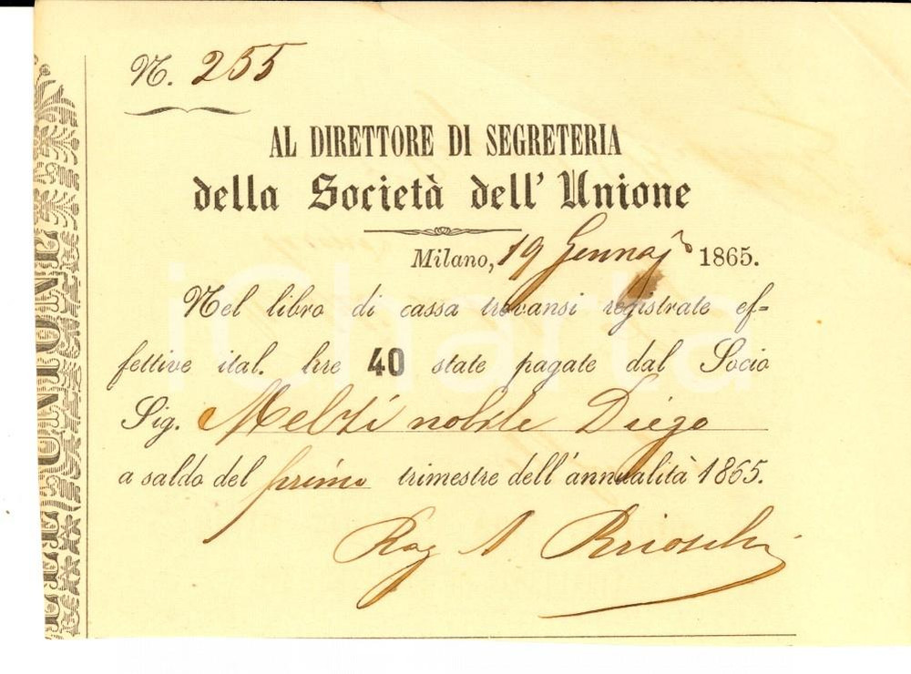 Documento originale, autentico 1865 MILANO Abbonamento a SocietÃ  dell Unione Conte Diego MELZI Ricevuta 1