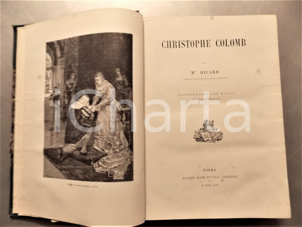 Libro, pubblicazione d epoca 1894 Antoine RICARD Christophe COLOMB Illustration par BALDO Gravure de MEAULLE 1