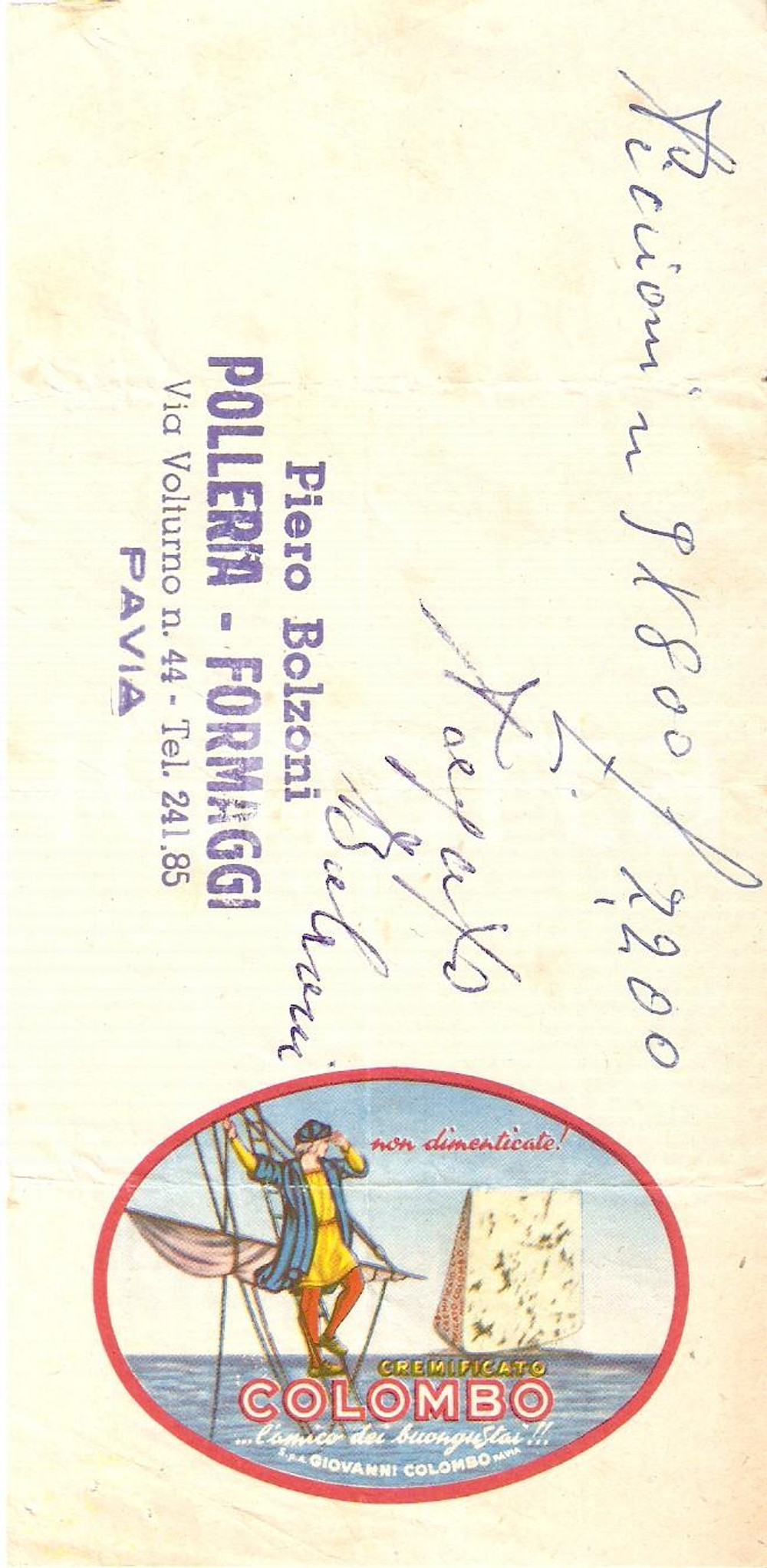 Materiale pubblicitario d’epoca 1965 ca PAVIA Alimentari BOLZONI Caseificio COLOMBO Gorgonzola Ricevuta 8x17 cm 1