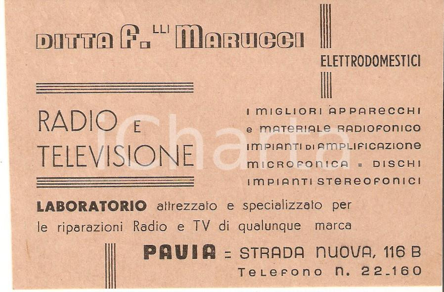 Materiale pubblicitario d’epoca 1966 PAVIA Ditta Fratelli MARUCCI Riparazione radio e tv Biglietto 11x7 cm 1