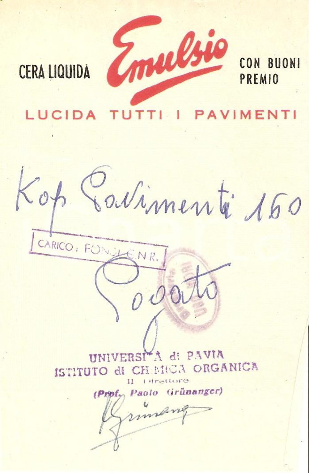 Materiale pubblicitario d’epoca 1965 ca PAVIA Drogheria Ugo MORO Cera liquida EMULSIO Ricevuta 9x13 cm 1