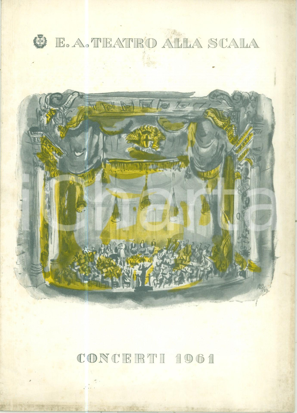 Materiale pubblicitario d’epoca 1961 MILANO TEATRO ALLA SCALA Dodicesimo concerto Nino SANZOGNO Programma 1